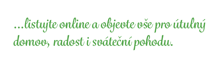 …listujte online a objevte v e pro tuln  domov, radost i sv te n  pohodu.