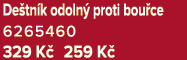 De tn k odoln proti bou ce 6265460 329 K  259 K 