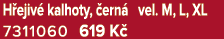 H ejiv kalhoty,  ern  vel. M, L, XL 7311060 619 K 