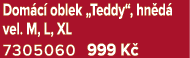Dom c oblek „Teddy“, hn d  vel. M, L, XL 7305060 999 K 