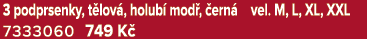 3 podprsenky, t lov , holub mod ,  ern  vel. M, L, XL, XXL 7333060 749 K 