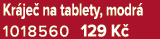 Kr je na tablety, modr  1018560 129 K 