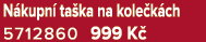 N kupn ta ka na kole k ch 5712860 999 K 