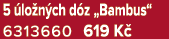 5 lo n ch d z „Bambus“ 6313660 619 K 
