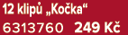 12 klip „Ko ka“ 6313760 249 K 