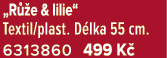 „R e & lilie“ Textil/plast. D lka 55 cm. 6313860 499 K 