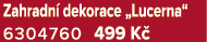 Zahradn dekorace „Lucerna“ 6304760 499 K 