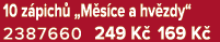 10 z pich „M s ce a hv zdy“ 2387660 249 K  169 K 