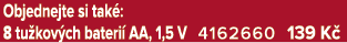 Objednejte si tak : 8 tu kov ch bateri AA, 1,5 V 4162660 139 K 
