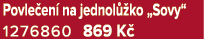 Povle en na jednol  ko „Sovy“ 1276860 869 K 