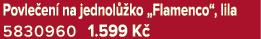 Povle en na jednol  ko „Flamenco“, lila 5830960 1.599 K 