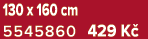 130 x 160 cm 5545860 429 K 