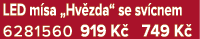 LED m sa „Hv zda“ se sv cnem 6281560 919 K 749 K 