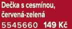 De ka s cesm nou, erven  zelen  5545660 149 K 