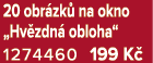 20 obr zk na okno „Hv zdn  obloha“ 1274460 199 K 