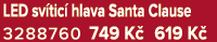 LED sv tic hlava Santa Clause 3288760 749 K  619 K 