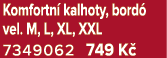 Komfortn kalhoty, bord  vel. M, L, XL, XXL 7349062 749 K  