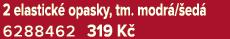 2 elastick opasky, tm. modr / ed  6288462 319 K 