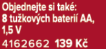 Objednejte si tak : 8 tu kov ch bateri AA, 1,5 V 4162662 139 K 