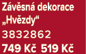 Z v sn dekorace „Hv zdy“ 3832862 749 K  519 K 
