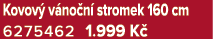 Kovov v no n  stromek 160 cm 6275462 1.999 K 