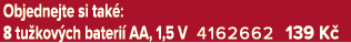 Objednejte si tak : 8 tu kov ch bateri AA, 1,5 V 4162662 139 K 