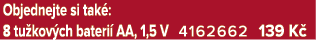 Objednejte si tak : 8 tu kov ch bateri AA, 1,5 V 4162662 139 K 