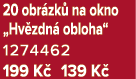 20 obr zk na okno „Hv zdn  obloha“ 1274462 199 K  139 K 
