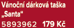 V no n d rkov  ta ka „Santa“ 5893962 179 K 
