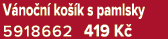 V no n ko  k s pamlsky 5918662 419 K 