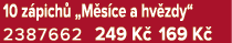 10 z pich „M s ce a hv zdy“ 2387662 249 K  169 K 