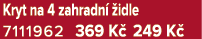 Kryt na 4 zahradn  idle 7111962 369 K  249 K 