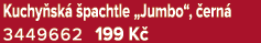 Kuchy sk  pachtle „Jumbo“,  ern  3449662 199 K 