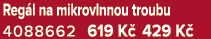 Reg l na mikrovlnnou troubu 4088662 619 K 429 K 