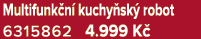Multifunk n kuchy sk  robot 6315862 4.999 K 