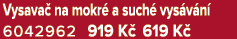 Vysava na mokr  a such  vys v n  6042962 919 K  619 K 