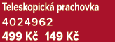 Teleskopick prachovka 4024962 499 K  149 K 