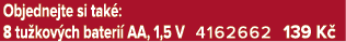 Objednejte si tak : 8 tu kov ch bateri AA, 1,5 V 4162662 139 K 