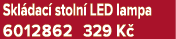 Skl dac stoln  LED lampa 6012862 329 K 