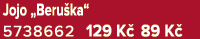 Jojo „Beru ka“ 5738662 129 K 89 K 