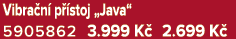 Vibra n p  stoj „Java“ 5905862 3.999 K  2.699 K 