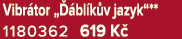 Vibr tor „ bl k v jazyk“** 1180362 619 K 