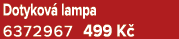 Dotykov lampa 6372967 499 K 