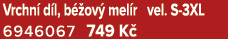 Vrchn d l, b  ov  mel r vel. S 3XL 6946067 749 K 
