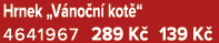 Hrnek „V no n kot “ 4641967 289 K  139 K 