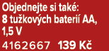 Objednejte si tak : 8 tu kov ch bateri AA, 1,5 V 4162667 139 K 