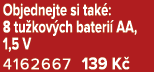 Objednejte si tak : 8 tu kov ch bateri AA, 1,5 V 4162667 139 K 