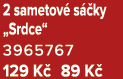 2 sametov s  ky „Srdce“ 3965767 129 K  89 K 