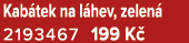 Kab tek na l hev, zelen 2193467 199 K 