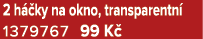 2 h ky na okno, transparentn  1379767 99 K 